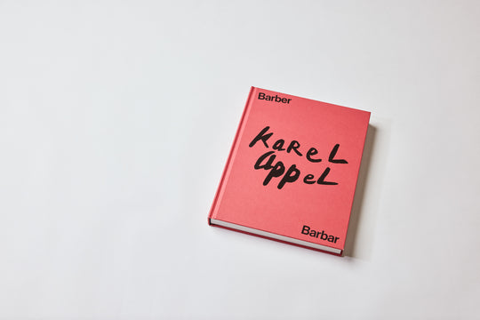 Karel Appel - Barber Barbar Karel Appel - Barber Barbar